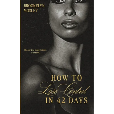 How to Lose Control in 42 Days: An Age-Gap Romance