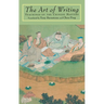 The Art of Writing: Teachings of the Chinese Masters