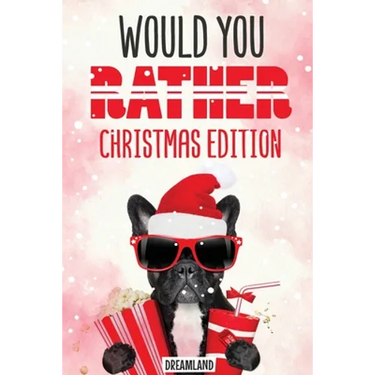 Would You Rather Christmas Edition: A Silly Activity Game Book For Kids, Hilarious Jokes The Whole Family Will Love