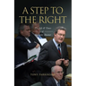 A Step to the Right: The Life and Times of Alexander Downer