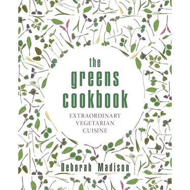 The Greens Cookbook: Extraordinary Vegetarian Cuisine