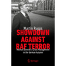 Showdown Against RAF Terror: Helmut Schmidt's Crisis Management in the German Autumn