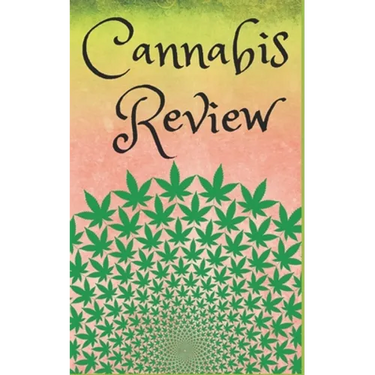 Cannabis Review: A handy review book to mark your way through the world of weed