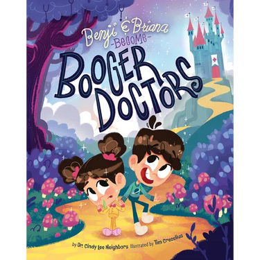 Benji and Briana Become Booger Doctors