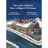 The Little Leftovers Have A Magical Christmas!