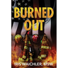 Burned Out
