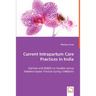 Current Intrapartum Care Practices in India