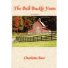The Bell Buckle Years