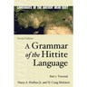 A Grammar of the Hittite Language: Part 2: Tutorial