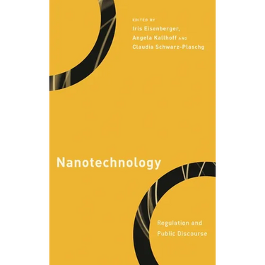 Nanotechnology: Regulation and Public Discourse