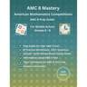 AMC 8 Mastery: Complete Prep Guide for American Mathematics Competitions: AMC-8 Prep Guide for Middle School students, and Grade 6 to Grade 8