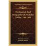 The Journal And Biography Of Nicholas Collin 1746-1831