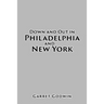 Down and Out in Philadelphia and New York