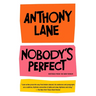 Nobody's Perfect: Writings from the New Yorker