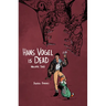 Hans Vogel Is Dead Volume 2