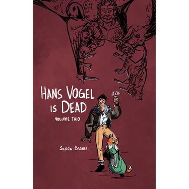 Hans Vogel Is Dead Volume 2