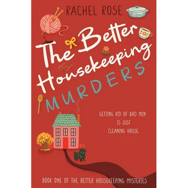 The Better Housekeeping Murders