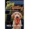 Dog Willing: A Golden Retriever Mystery (Golden Retriever Mysteries Book 12)