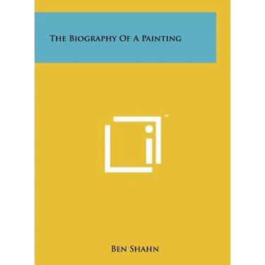 The Biography Of A Painting
