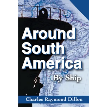 Around South America: By Ship