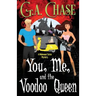 You, Me, and the Voodoo Queen