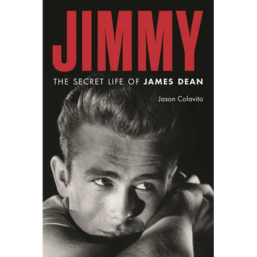 Jimmy: The Secret Life of James Dean