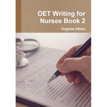 OET Writing for Nurses Book 2