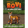 Rovi - The Ember Eyed Tiger Book 1