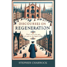 Discourses on Regeneration