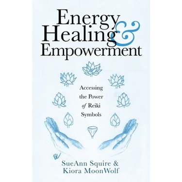 Energy Healing & Empowerment: Accessing the Power of Reiki Symbols