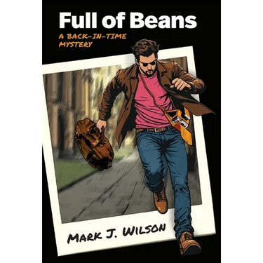 Full of Beans: A Back-In-Time Mystery