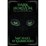Dark Horizon: Book 3 of the Fractured Time Trilogy