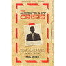 The Missionary Crisis: Five Dangers Plaguing Missions and How the Church Can Be the Solution