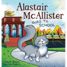 Alastair McAllister Goes to School