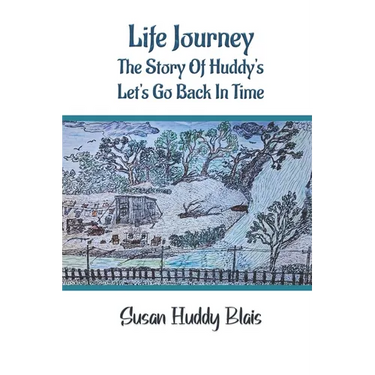 Life Journey: The Story of Huddy's Let's go back in time