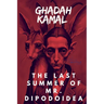 The last Summer of Mr. Dipodoidea