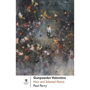 Gunpowder Valentine: New and Selected Poems