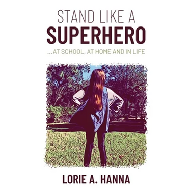 Stand Like a Superhero
