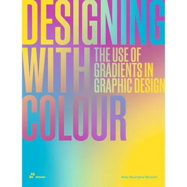 Designing with Colour: The Use of Gradients in Graphic Design