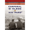 Corporal Si Klegg and His Pard'