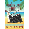 A Reality Show To Die For