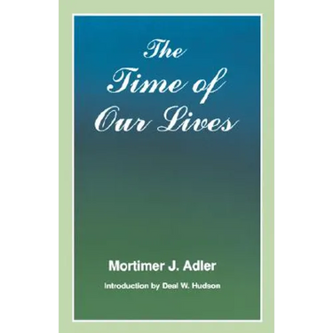 Time of Our Lives: The Ethics of Common Sense