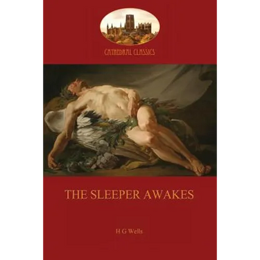 The Sleeper Awakes