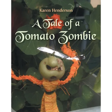 A Tale of a Tomato Zombie