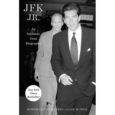 JFK Jr.: An Intimate Oral Biography