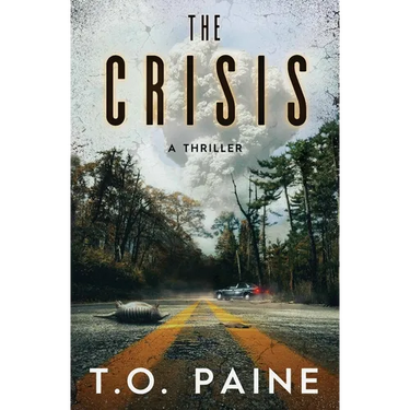 The Crisis: A Thriller