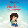 I Miss You, Sister