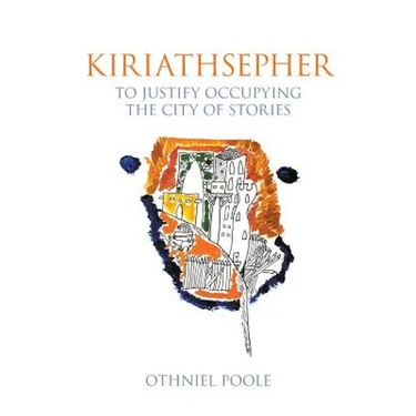 Kiriathsepher: To Justify Occupying the City of Stories