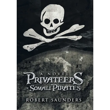 Privateers - Somali Pirates
