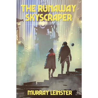 The Runaway Skyscraper: A Positronic Book